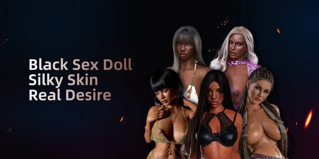 best black sex dolls